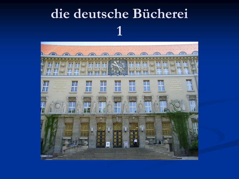 die deutsche Bücherei 1