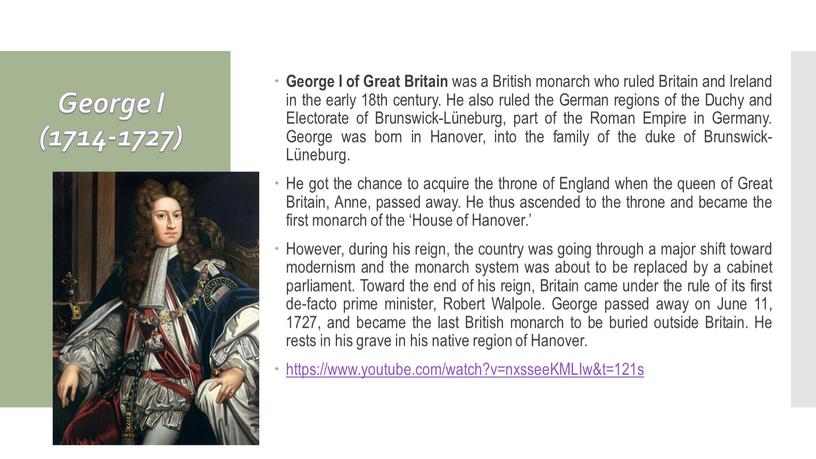 George I (1714-1727) George I of