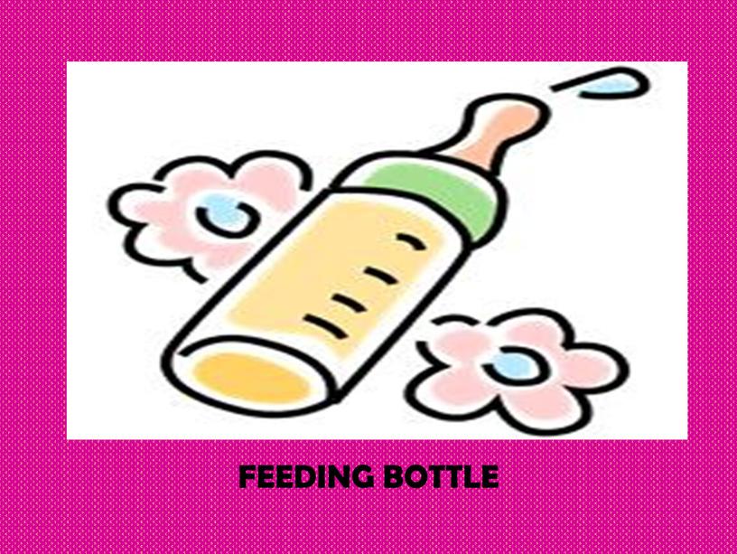 FEEDING BOTTLE