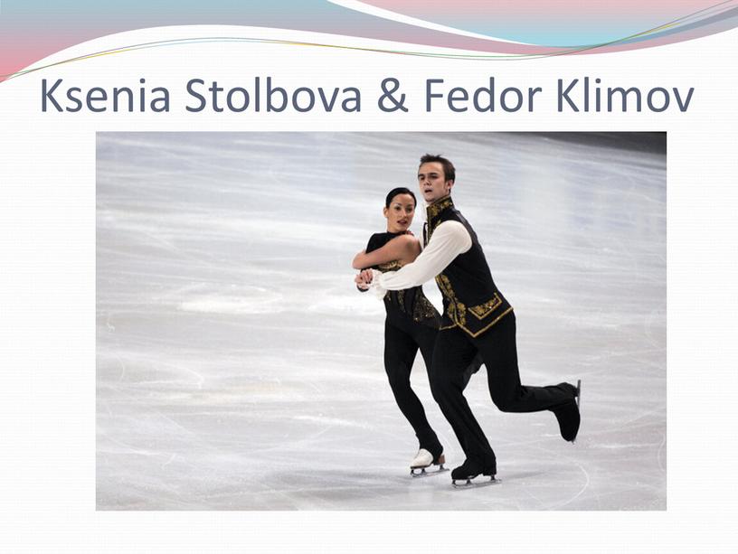 Ksenia Stolbova & Fedor Klimov