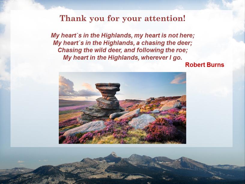 Thank you for your attention! My heart`s in the