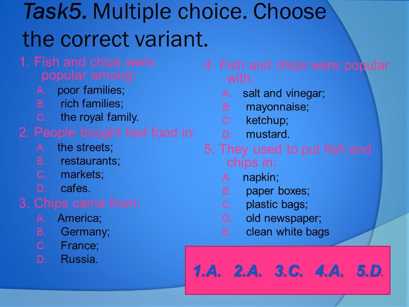 Task5. Multiple choice. Choose the correct variant
