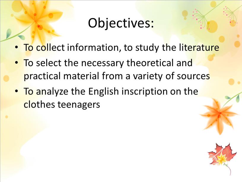 Objectives: To collect information, to study the literature