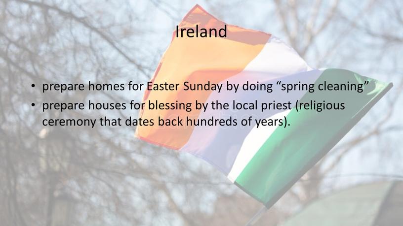 Ireland prepare homes for Easter