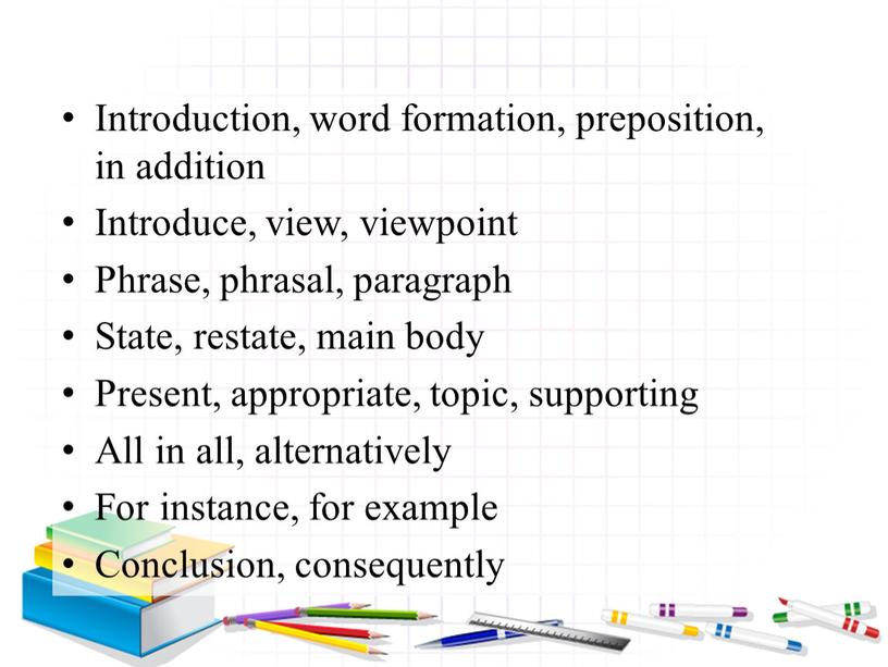 Introduction, word formation, preposition, in addition