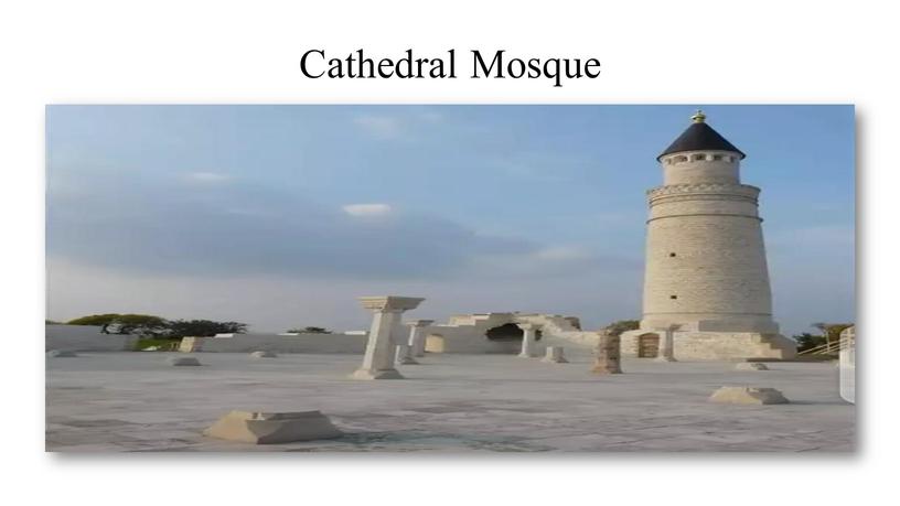 Cathedral Mosque