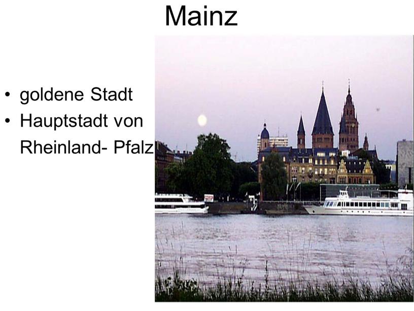 Mainz goldene Stadt Hauptstadt von