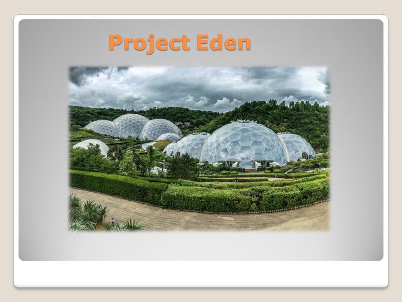 Project Eden