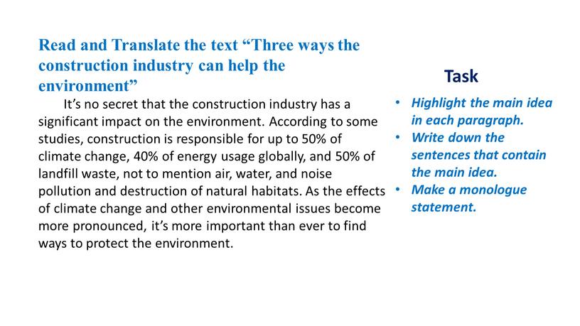 Read and Translate the text “Three ways the construction industry can help the environment”
