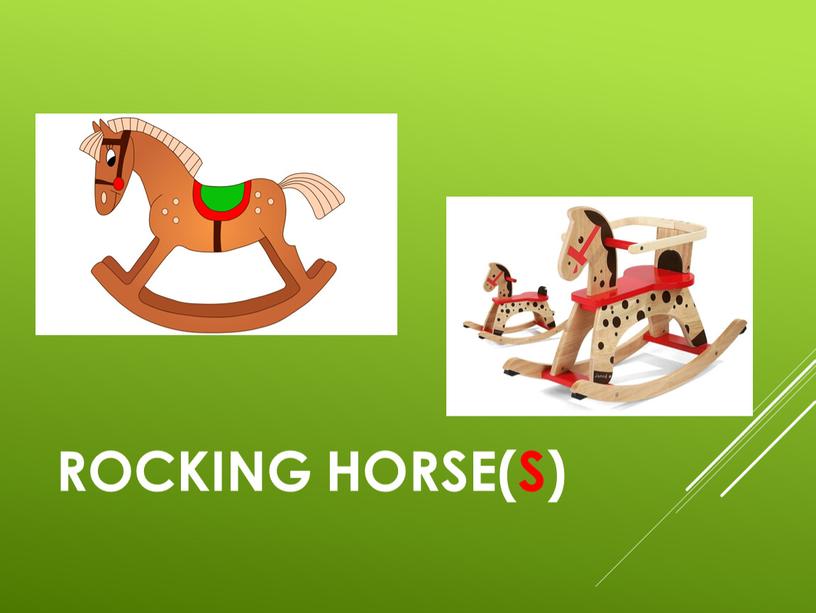 rocking horse(s)