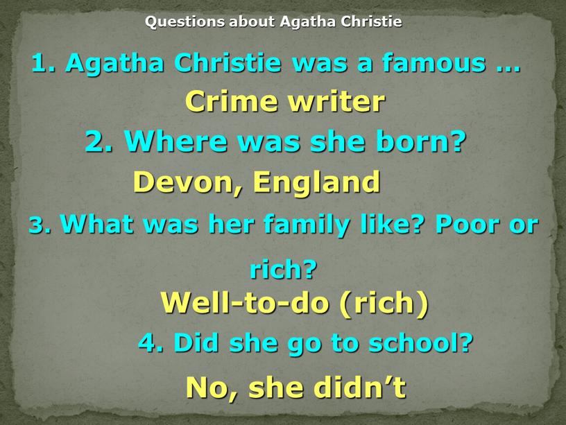 Questions about Agatha Christie 1
