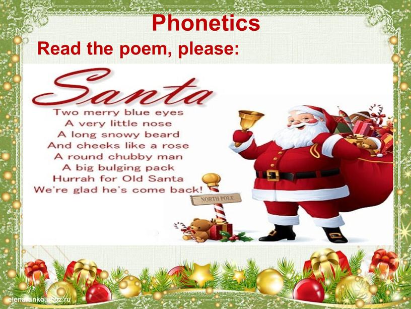 Phonetics Read the poem, please: