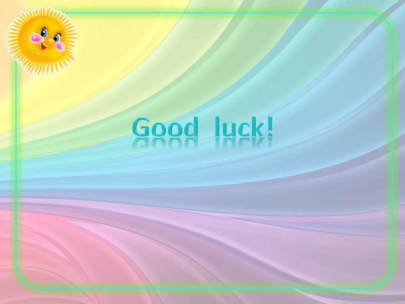 Good luck!