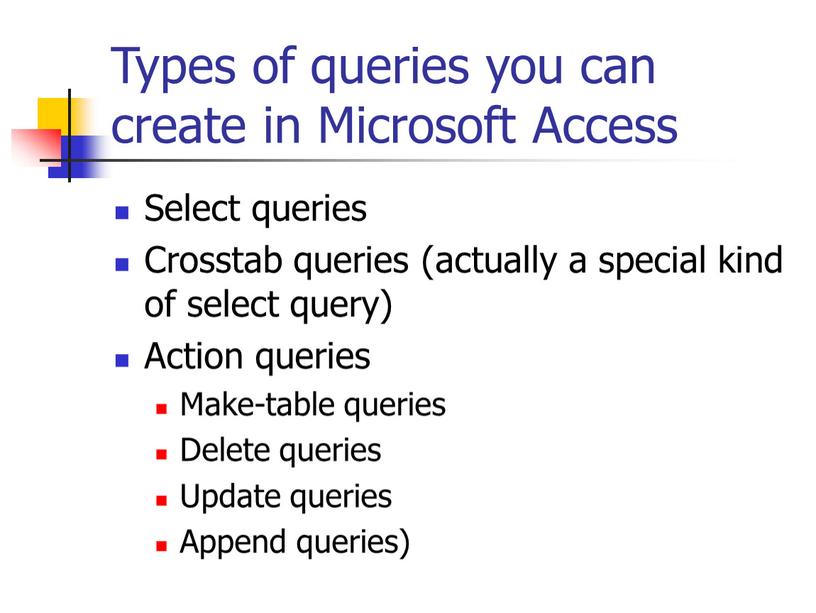 Types of queries you can create in