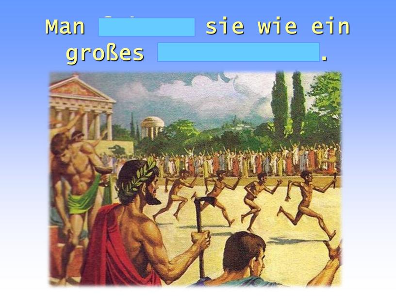 Man feierte sie wie ein großes