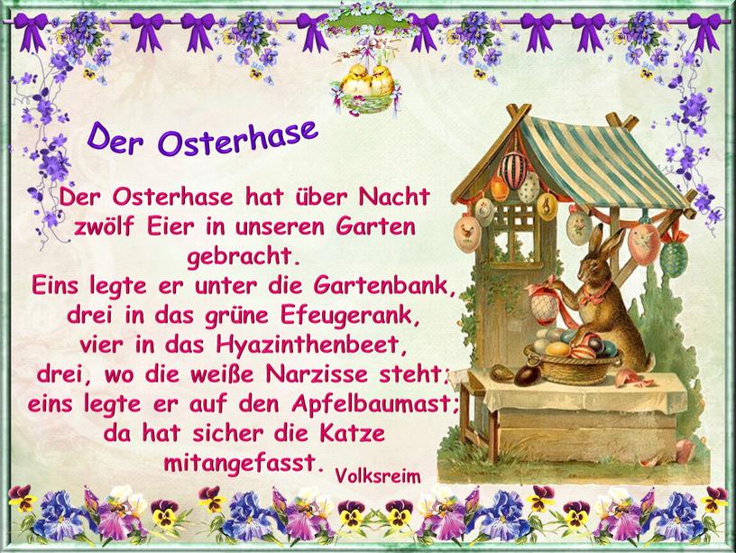 Der Osterhase Der Osterhase hat über