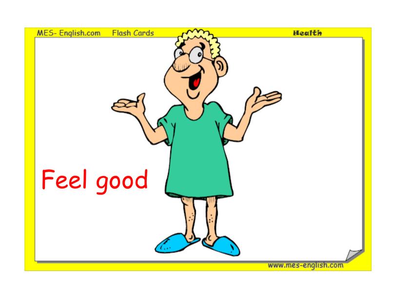 Feel good