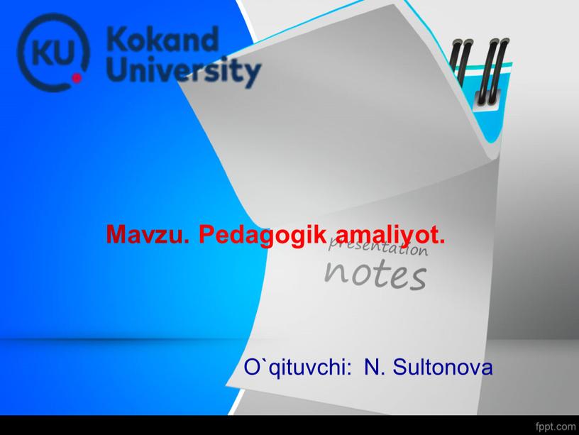 Mavzu. Pedagogik amaliyot.