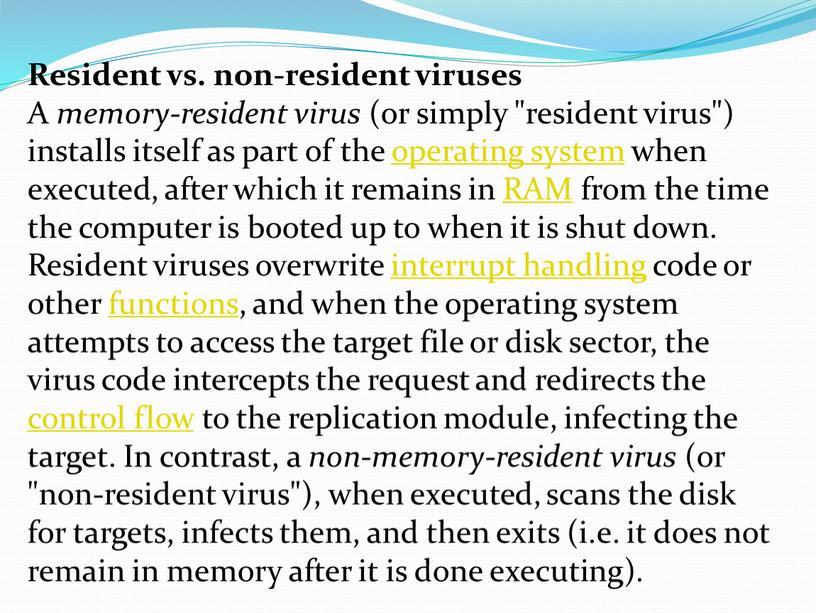 Resident vs. non-resident viruses