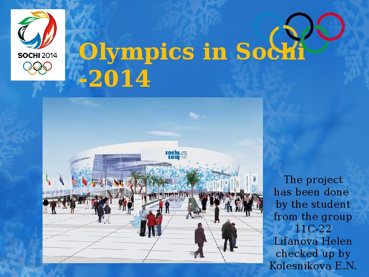 Презентация к уроку лингвострановедения по английскому языку  " The Olympic Games  in Sochi - 2014 "