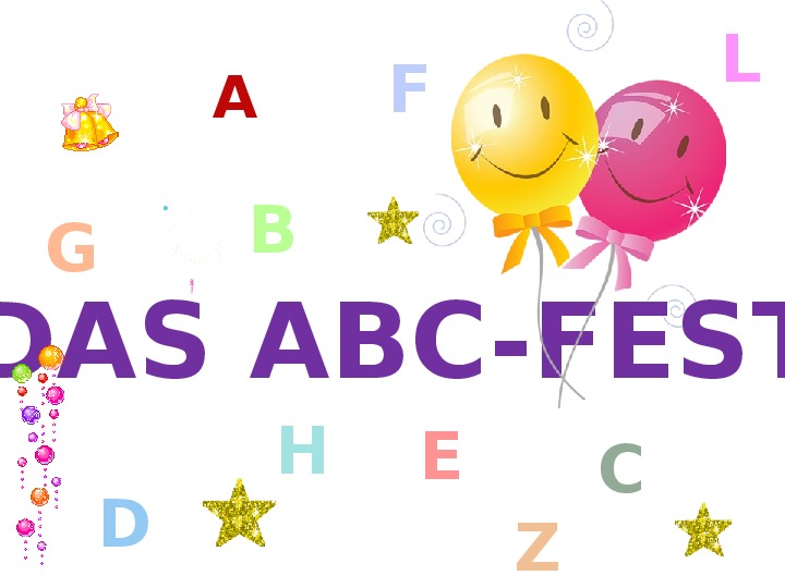 Презентация  к празднику "Das ABC - Fest"