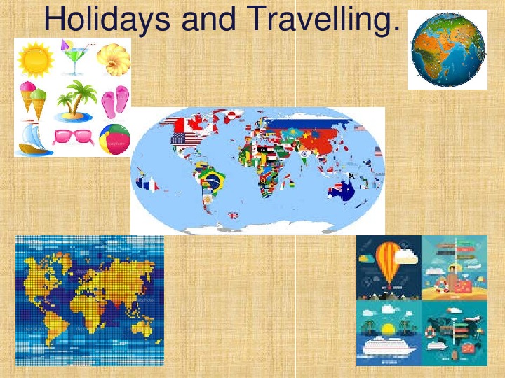 Travelling урок. Урок путешествие английский язык. Travel and Holidays задания. Картинка для презентации по теме путешествие. Travel презентация.