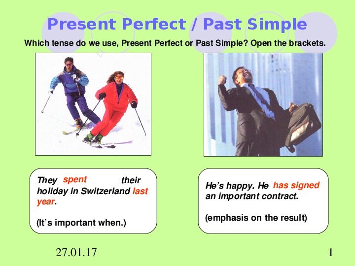 Презентация по английскому языку на тему : "Present Perfect VS Past Simple" (7-8 класс).