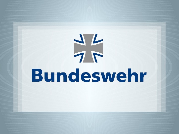 Презентация по немецкому языку на тему "Bundeswehr"