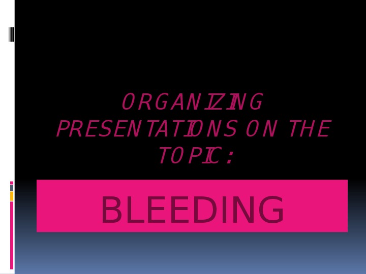 Проект учащегося "Bleeding" (9 класс, английский язык)