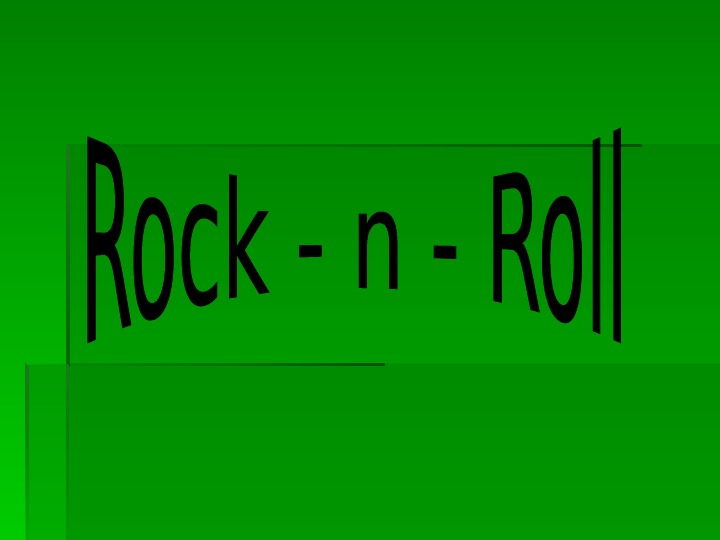 Презентация по английскому языку "Молодежные субкультуры" ROCK-N-ROLL 10 класс