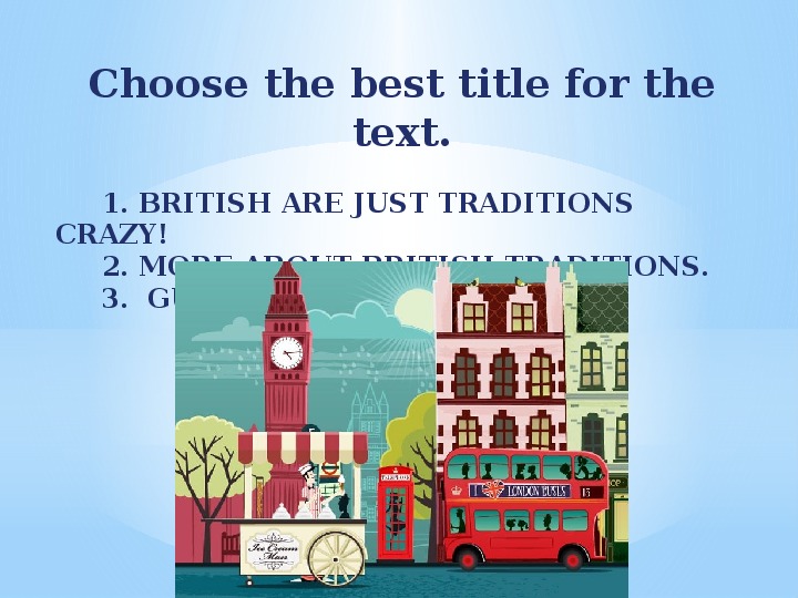 Традиции и обычаи Великобритании. Страноведческий материал для урока английского языка.