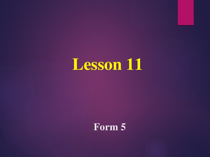 Презентация по английскому языку к уроку 11, класс 5, лексика