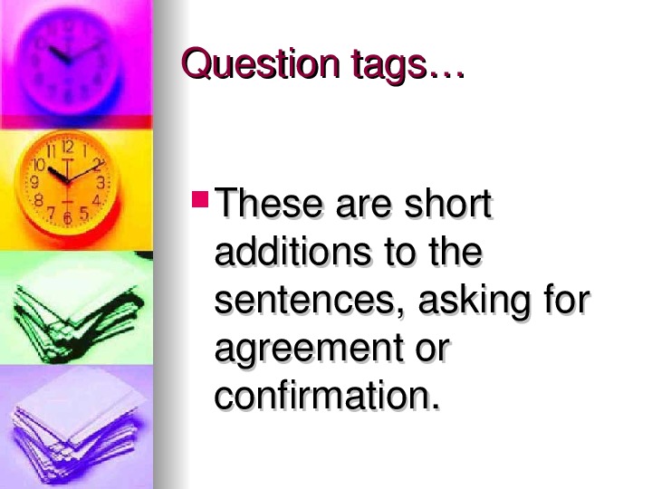 Tag questions презентация 7 класс. Tag questions правило батарейка.