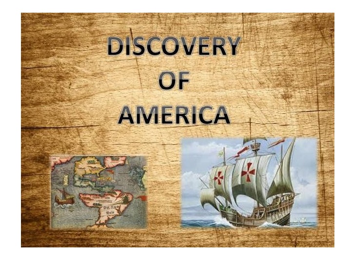 Презентация по английскому языку "Discovery of America" (6 класс).