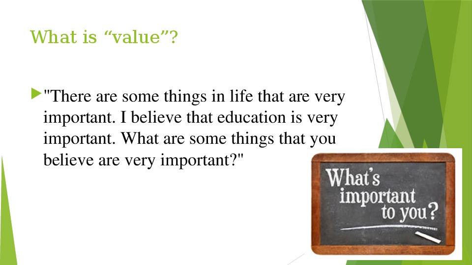 7 what is a value