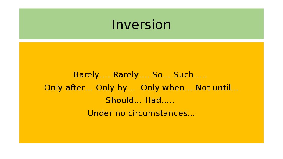 Методическая разработка к уроку "Инверсия в английском языке" для 11 класса