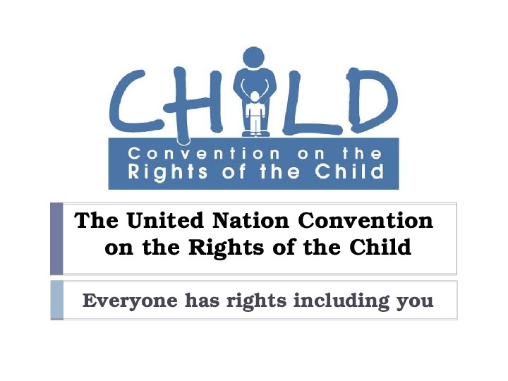 Презентация по английскому языку "Конвенция о правах ребенка"В