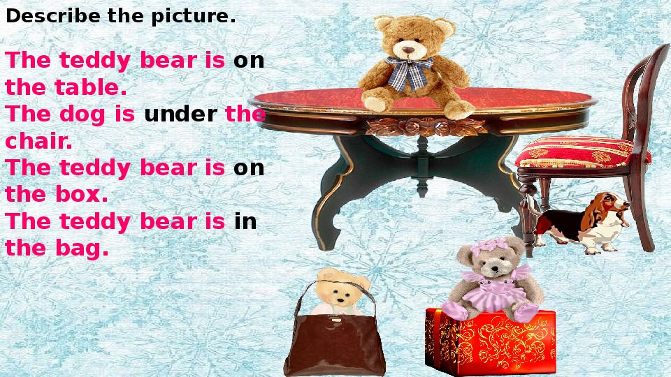 The ballerina are under the shelf. Где плюшевый мишка на английском языке. Teddy Bear Spotlight. Игрушечный медведь под кроватью на английском. Teddy Bear is under the Table.