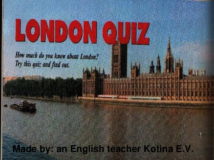 Презентация по английскому языку на тему "Лондон"