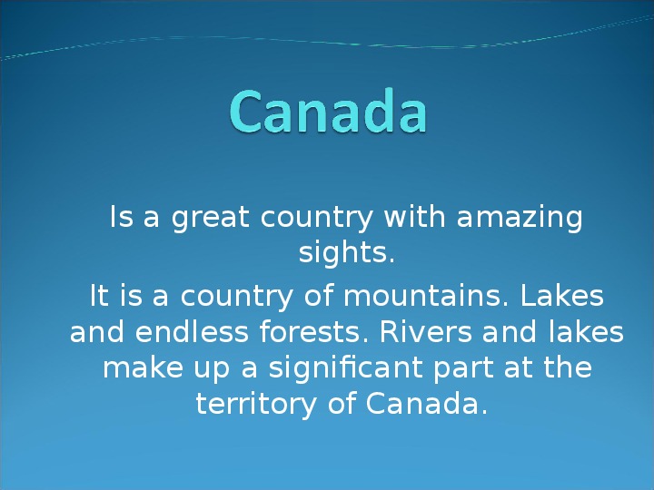 Презентация по страноведению на тему "Канада" ( 10 класс )