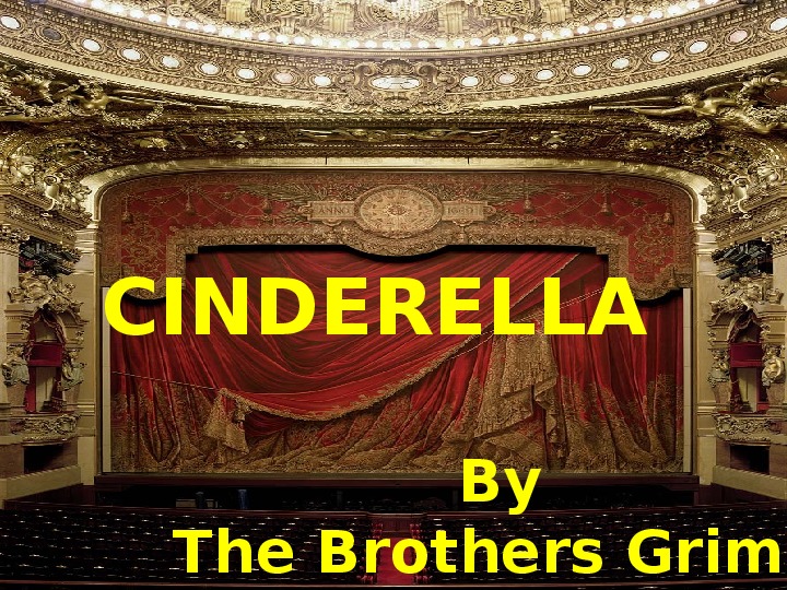 Музыкальный спектакль на английском языке "Золушка" ("Cinderella").