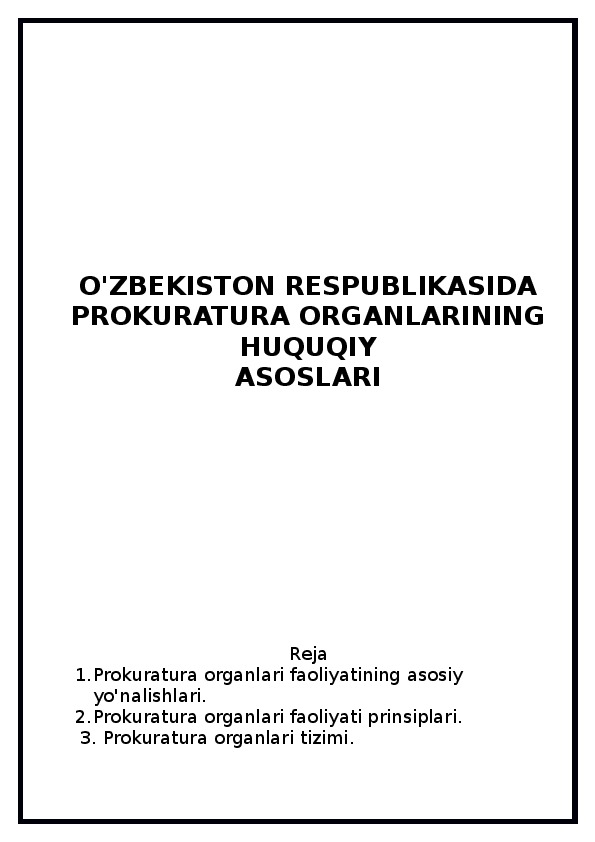 O'ZBEKISTON RESPUBLIKASIDA PROKURATURA ORGANLARINING HUQUQIY ASOSLARI